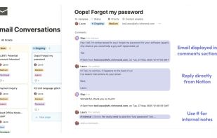 Emails sync into Notion as structured pages — your team reads, assigns and replies directly from Notion, with internal notes kept private.