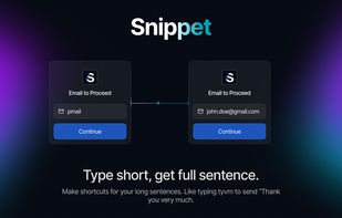 Turn short text into full messages with Snippets (like typing “tks” to get “Thank you so much!”)