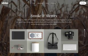 Get a beautiful site up and running in no time. Just choose slides you like and start tweaking it.