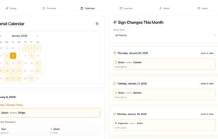 Calendar View: Month snapshots of sign changes, lunations, and notable transits. Jump from a date straight into the body map.