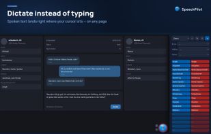 Dictate straight into any chat or support panel, with spoken punctuation