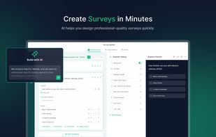 AI-powered builder helps you design professional-quality surveys with logic, branching, and translations.