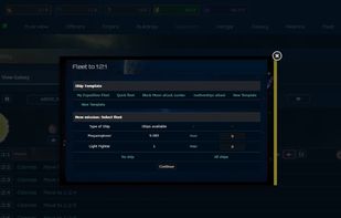 Unique Fleeting Features - You can quickly send expeditions without losing time with one-click, aswell send ships against planet from Galaxy Page without leaving the system you're scouting at the moment. Even better, you can create fleet templates.