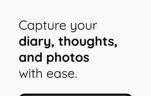 Capture your diary, thoughts, and photos with ease.