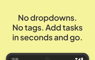 Quickly add a task with a double tap anywhere, and simple add context.