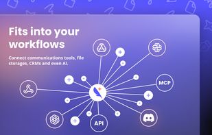 Integrate with any tools via API, webhooks or MCP