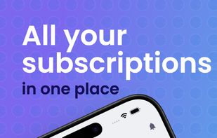 All your subscriptions in one page