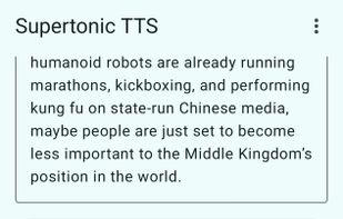 Screenshot of the Supertonic TTS app displaying text in English with a context menu open.

A drop-down menu just below this allows you to select the language. There is a second drop-down menu for the voice style. 

Below that is a Material Design 3 slider for reading speed and another for quality, shown in ‘steps’.
