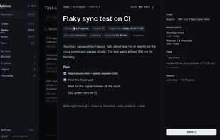 A task opens as a document: your notes, checklist, history