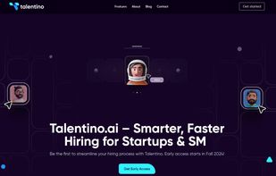This is the home page of Talentino.ai 
The page emphasizes streamlining the hiring process, mentions early access availability, and includes navigation options like Features, About, Blog, etc. 