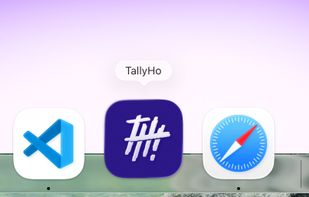 Add TallyHo to your dock - no download needed.