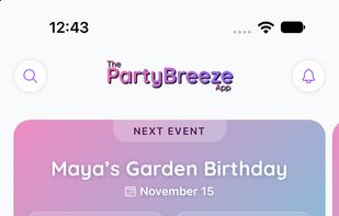 The PartyBreeze home dashboard displays an overview of an upcoming event, including the event date, budget, days remaining, and planning progress. Users can continue planning their event or explore party inspiration from the home screen.
