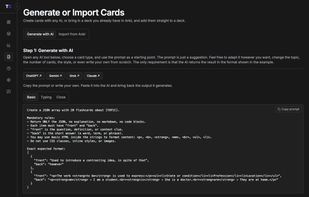 Generate flashcards with your own AI, then bulk-import them.