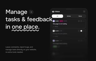 Manage tasks & feedback in one place.