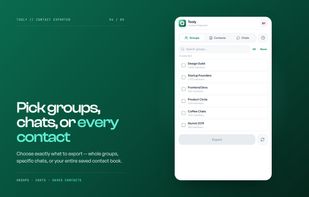 Pick your source — your whole saved contact list, the members of any group, or people from your chats.