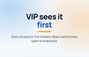 VIP sees new deals first, before they open to everyone