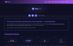 Homepage of the TubeCMS Demo site with dark theme — shows the channel hero section with auto-synced YouTube videos, featured videos grid, and navigation bar with links to Videos, Blog, Merch, FAQ, and Contact.