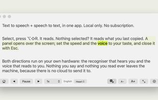 Read aloud: select text anywhere and Univocal reads it in a panel, highlighting each word as it’s spoken.