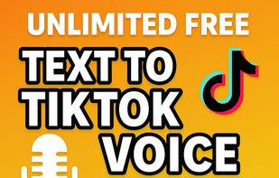 Unlimited Free Text to TikTok Voice Generator