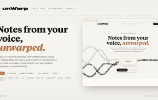 Voice-first notes for fast thinkers and meetings. Speak freely; unWarp transcribes, cleans up, organises, and makes every thought searchable.