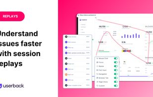 Watch session replays alongside the feedback you receive to quickly understand issues so you can resolve them faster.