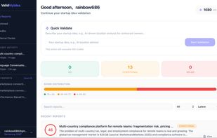 Track all your validation reports, manage credits, and access free tools including startup idea library (400+ ideas), calculators, and generators.