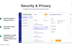 Security & Privacy: Tamper proof vaults with access control.