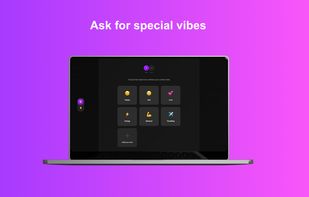 Ask for special vibes