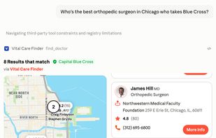 Vital Care Finder works as an MCP app inside both ChatGPT and Claude, the first ever approved find-a-doc to render inside common LLMs.