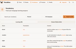 Every word you look up is automatically saved here, creating a personalized collection based on your actual reading. Track what you're learning and what you've mastered.