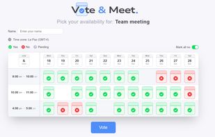 Share the link with your group, and let everyone vote. Participants select the times that work for them, no account needed.