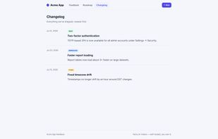 Public changelog — everything shipped, newest first, linked back to the ideas that asked for it