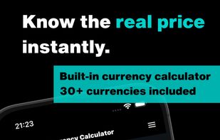 Built-in currency calculator with 30+ currencies.