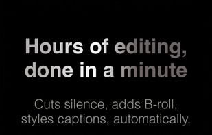 Auto-editing cuts silence, adds captions, and places b-roll automatically