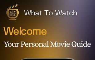 What to Watch screenshot 1