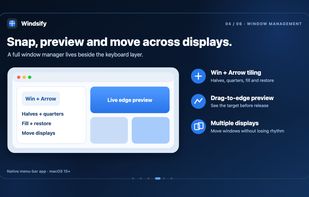 Windsify Pro: Win+Arrow window snapping, halves and quarters, live drag-to-edge previews, restore, and multiple-display movement. Illustrated overview.
