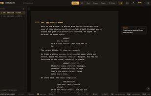 The editor mid-scene. Scene headings, action, character and dialogue are recognised as you type; the scene list runs down the left and a margin note sits beside the line it belongs to.