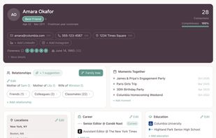 Rich contact profiles with everything that matters: location history, career timeline, relationship connections, shared moments, and personal details.