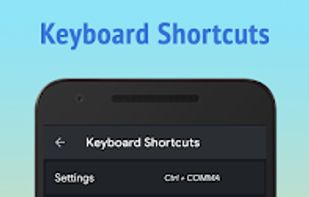 Customizable keyboard shortcuts.