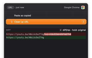 Smart Paste.
Removing tracking parameters from URL before pasting.