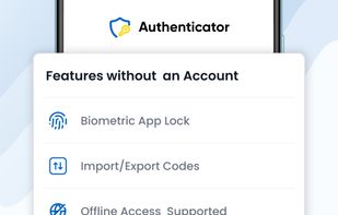 Use essential authentication features without creating an account, including biometric app lock, code import/export, offline access, and support for standard TOTP services.